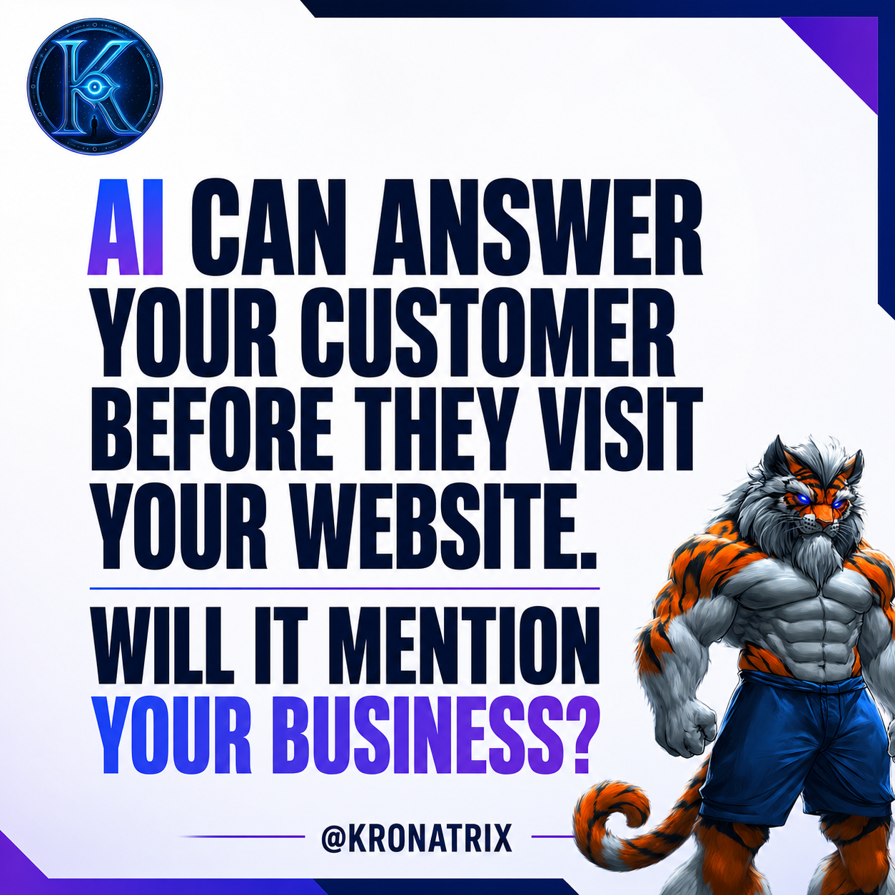 KRONATRIX graphic explaining that AI can answer a customer before they visit a business website.